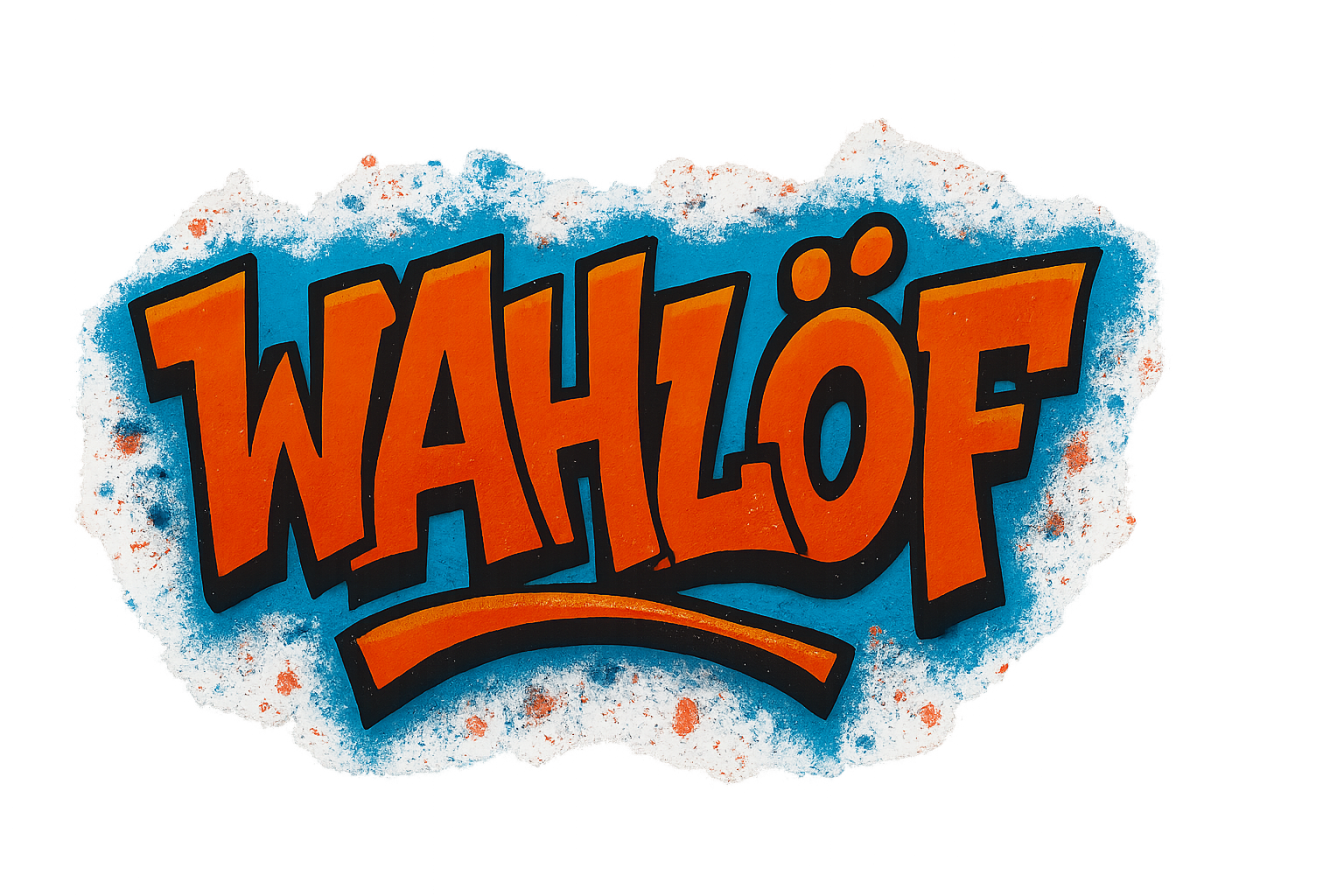 Graffiti text: WAHLÖF